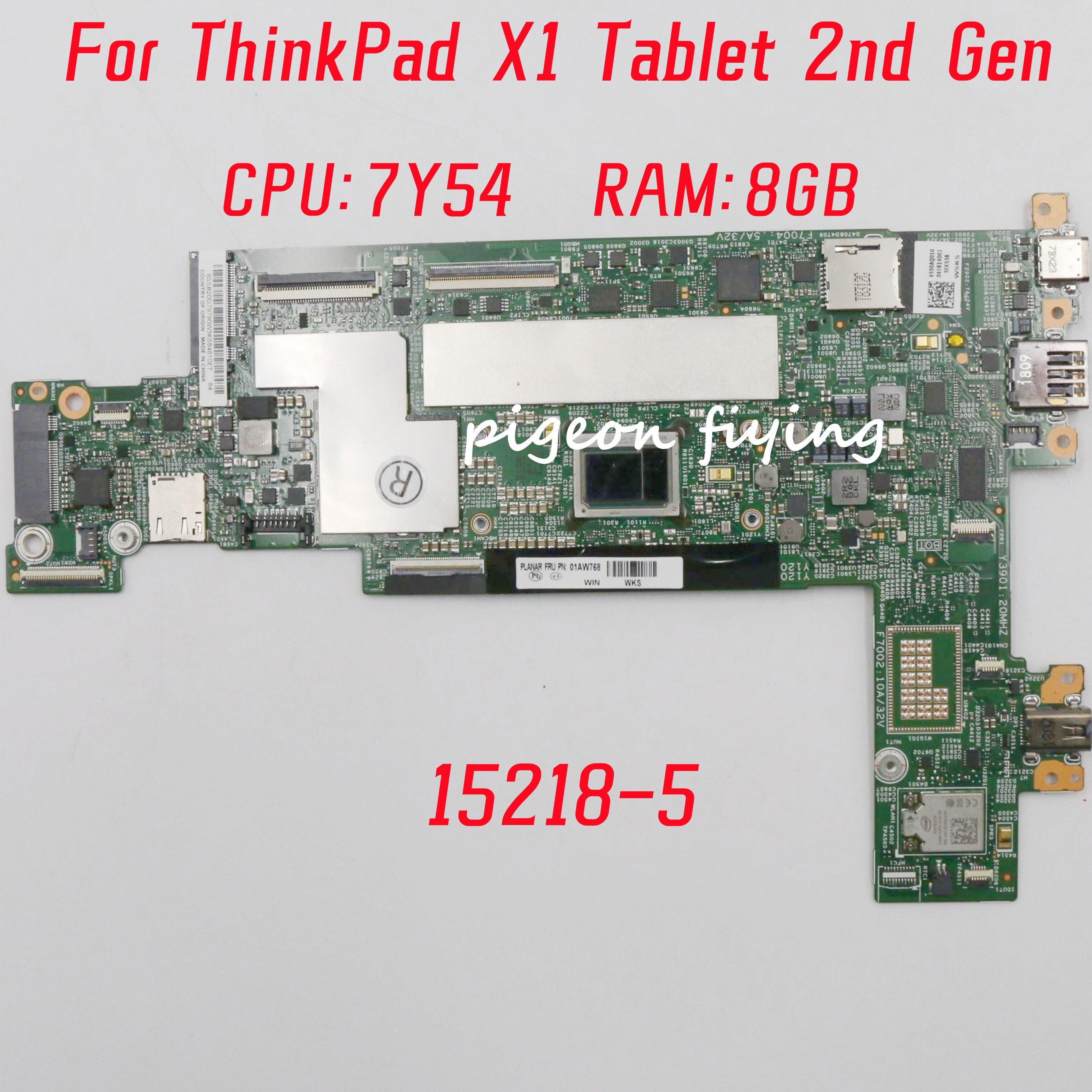  ũе X1 º κ, 15218-5, 2  Ʈ  CPU: 7Y54 RAM: 8GB FRU: 01AW776 01AW768 100% ׽Ʈ OK